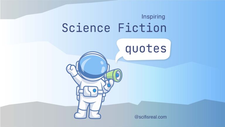 Inspiring Science Fiction Quotes