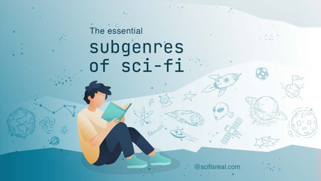 The essential list of the main subgenres of science fiction and their most notable works